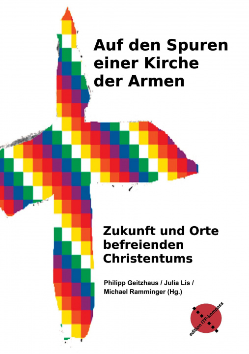 Kniha Auf den Spuren einer Kirche der Armen Michael Ramminger