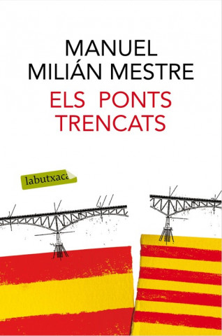 Könyv Els ponts trencats MANUEL MILIAN MESTRE