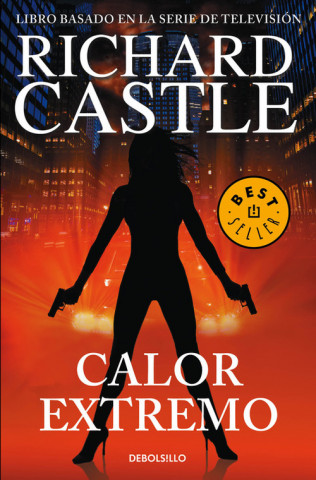 Kniha Serie Castle 7. Calor extremo Richard Castle