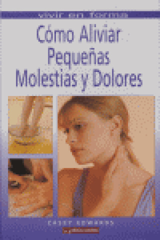 Book Aliviando los achaques y dolores Casey Edwards