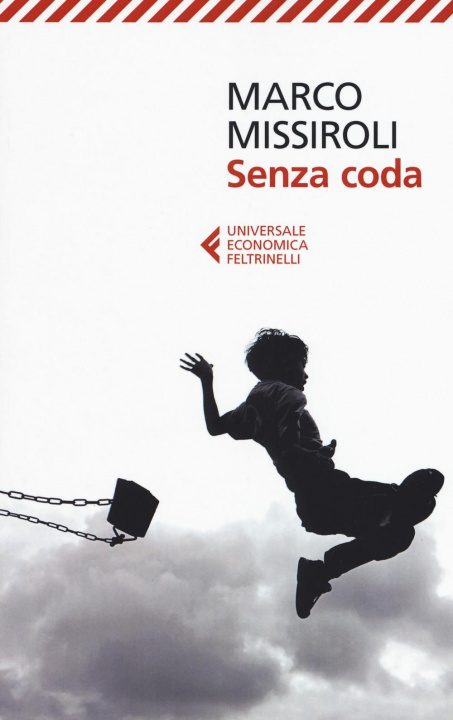 Könyv Senza coda Marco Missiroli