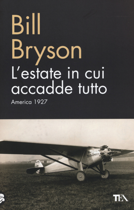 Kniha L'estate in cui accadde tutto Bill Bryson