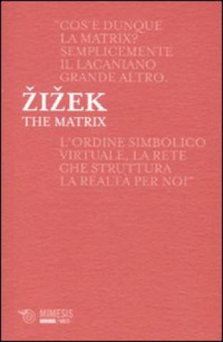 Kniha The Matrix Slavoj Zizek