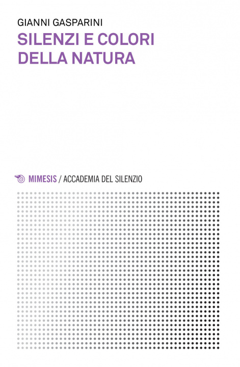 Книга Silenzi e colori della natura Gianni Gasparini
