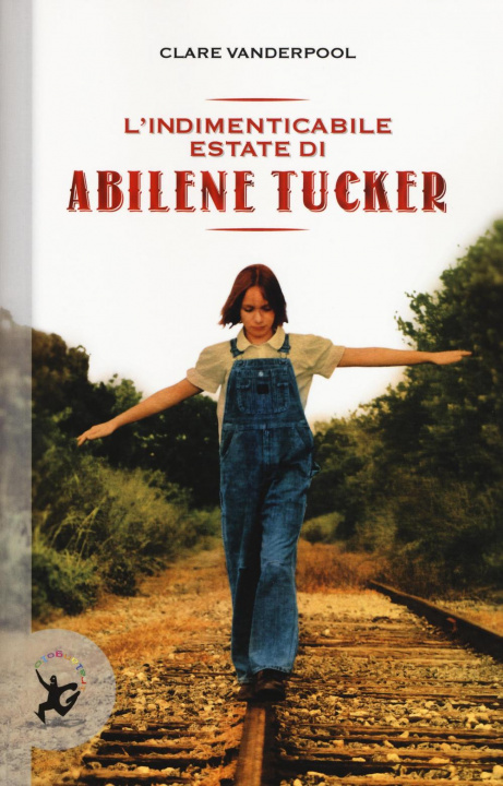 Книга L'indimenticabile estate di Abilene Tucker Clare Vanderpool