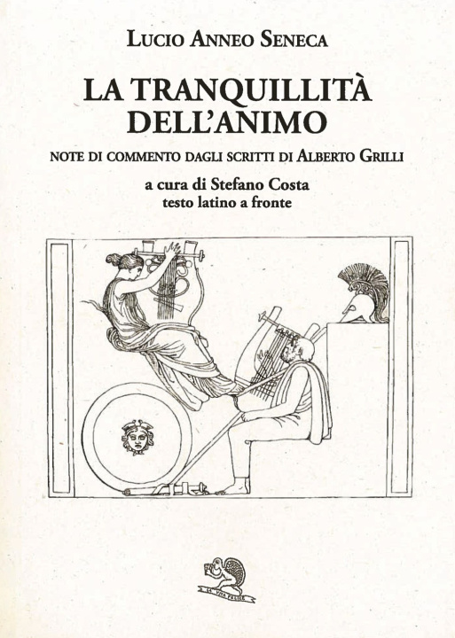 Kniha De tranquillitate animi. Testo latino a fronte L. Anneo Seneca