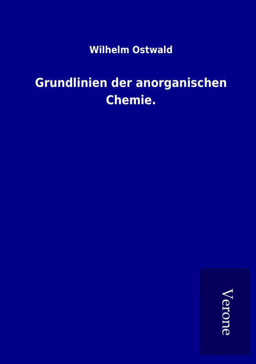 Kniha Grundlinien der anorganischen Chemie. Wilhelm Ostwald
