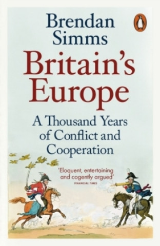 Könyv Britain's Europe Brendan Simms