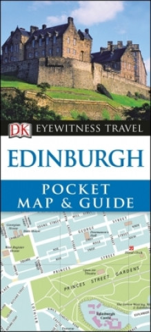 Książka DK Eyewitness Edinburgh Pocket Map and Guide DK