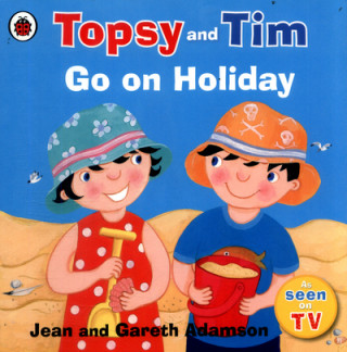 Könyv Topsy and Tim: Go on Holiday Jean Adamson