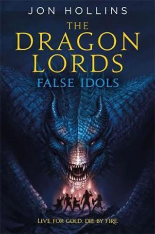 Książka Dragon Lords 2: False Idols Jon Hollins