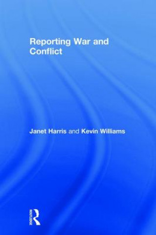 Carte Reporting War and Conflict Kevin Williams