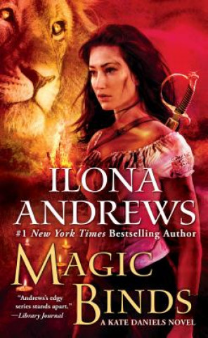 Kniha Magic Binds Ilona Andrews