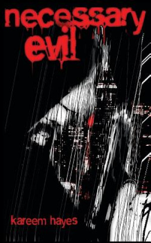 Livro Necessary Evil KAREEM HAYES