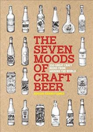 Kniha Seven Moods of Craft Beer Adrian Tierney-Jones