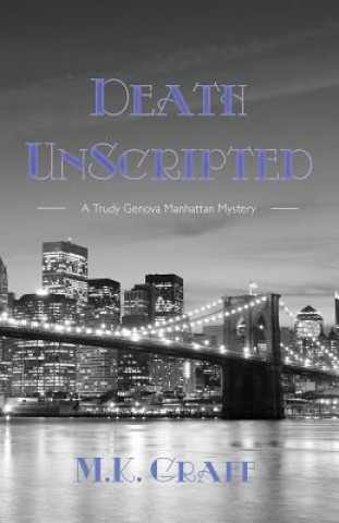 Книга Death Unscripted M K GRAFF