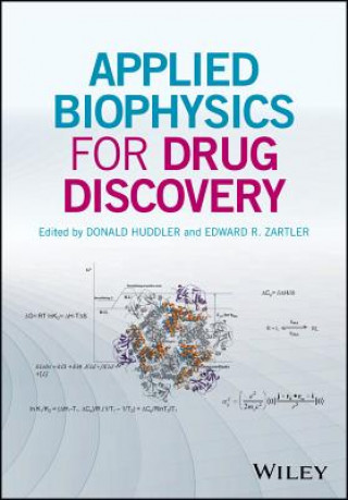 Książka Applied Biophysics for Drug Discovery Donald Huddler