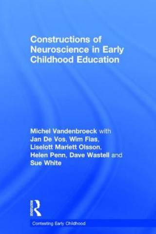 Książka Constructions of Neuroscience in Early Childhood Education VANDENBROECK