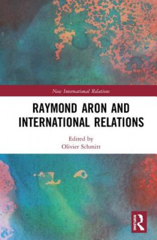 Książka Raymond Aron and International Relations 