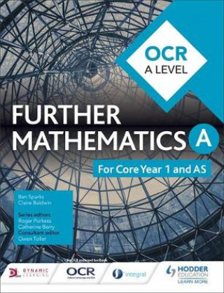 Carte OCR A Level Further Mathematics Core Year 1 (AS) Bentel M. Sparks