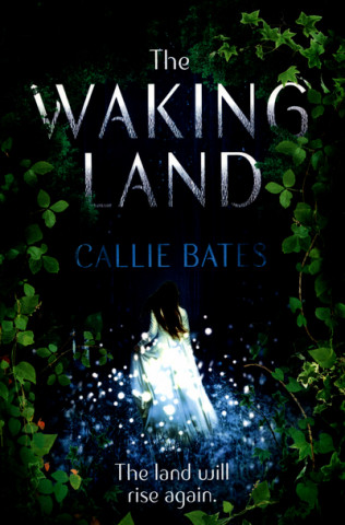 Libro Waking Land Callie Bates