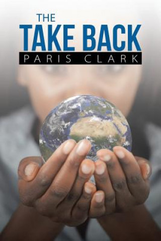 Knjiga Take Back PARIS CLARK