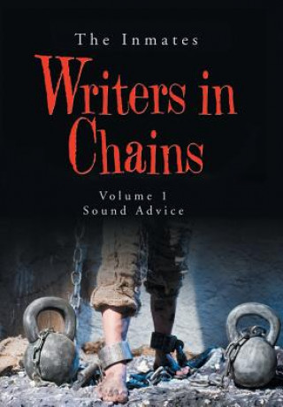 Könyv Writers in Chains THE INMATES