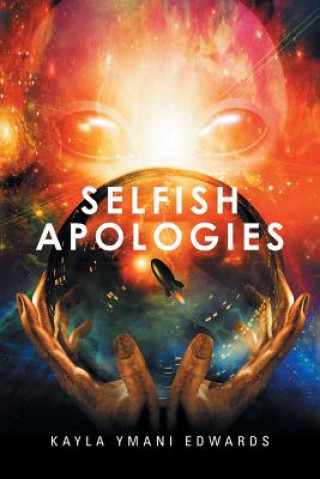 Knjiga Selfish Apologies KAYLA YMANI EDWARDS