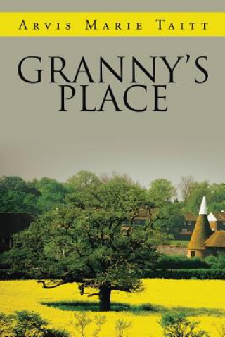 Buch Granny's Place ARVIS MARIE TAITT