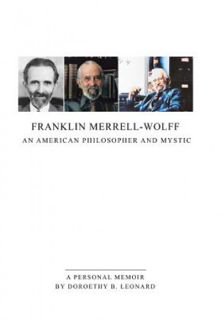 Kniha Franklin Merrell-Wolff DOROETHY B. LEONARD