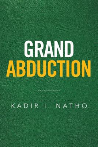 Buch Grand Abduction KADIR I. NATHO