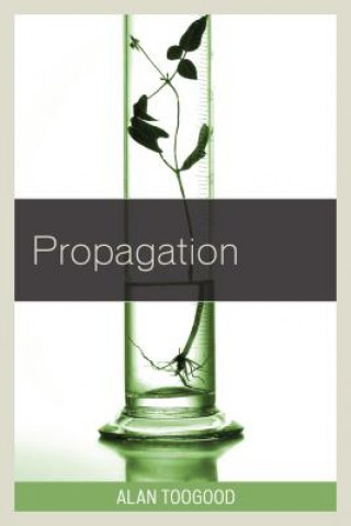 Kniha Propagation Alan R. Toogood