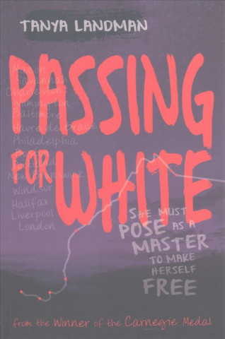 Livre Passing for White Tanya Landman