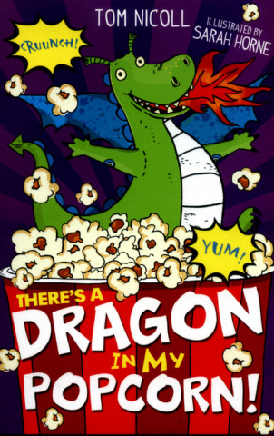 Kniha There's a Dragon in my Popcorn! TOM NICOLL