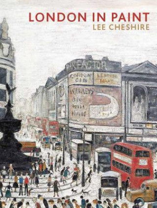 Könyv London in Paint LEE CHESHIRE