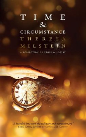 Kniha Time & Circumstance THERESA MILSTEIN