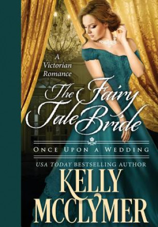Kniha Fairy Tale Bride KELLY MCCLYMER