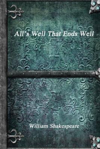 Buch All's Well That Ends Well William Shakespeare