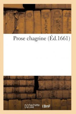 Könyv Prose Chagrine SANS AUTEUR