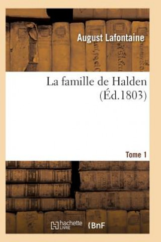 Książka La Famille de Halden. Tome 1 LAFONTAINE-A