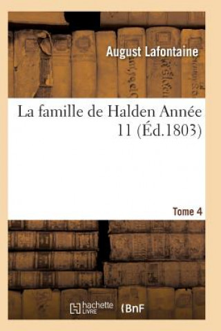 Libro La Famille de Halden. Tome 4, Annee 11 LAFONTAINE-A