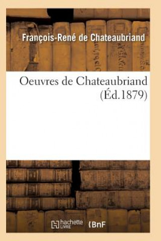 Carte Oeuvres de Chateaubriand DE CHATEAUBRIAND-F-R