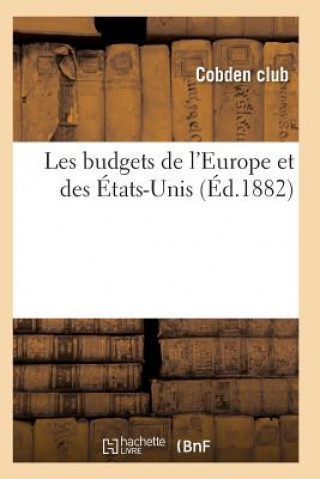 Carte Les Budgets de l'Europe Et Des Etats-Unis COBDEN CLUB