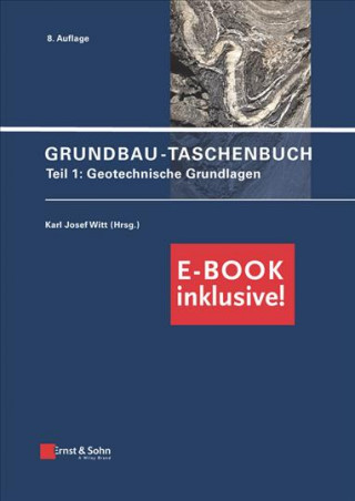 Carte Grundbau-Taschenbuch: Teil 1 Karl Josef Witt