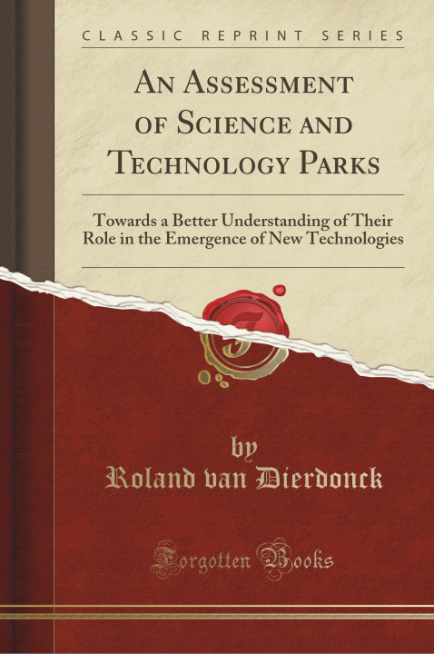 Carte An Assessment of Science and Technology Parks Roland van Dierdonck