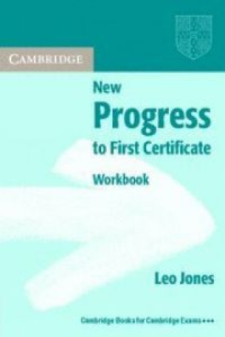 Kniha NEW PROGRESS TO FIRST CERTIFICATE WORKBOOK 