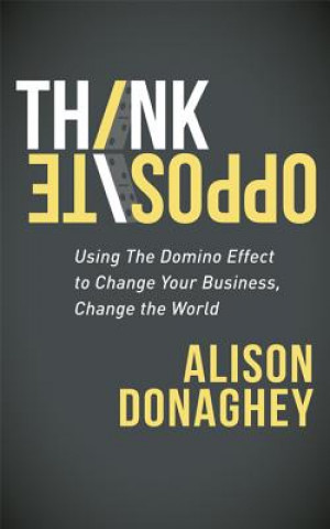 Książka Think Opposite Alison Donaghey