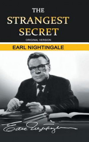 Kniha Strangest Secret Earl Nightingale