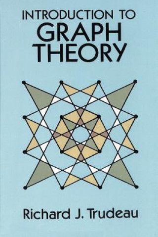 Książka Introduction to Graph Theory Richard J. Trudeau