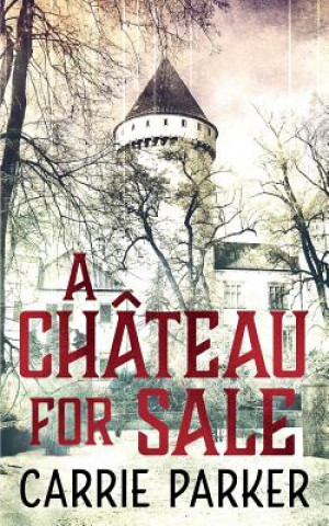 Carte Chateau for Sale Carrie Parker